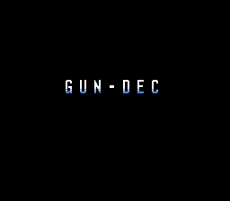 Gun-Dec (english translation) Title Screen